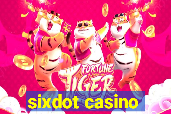 sixdot casino